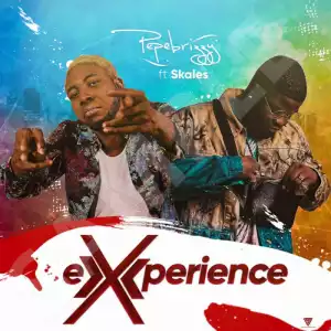 Pepebrizzy - Experience Ft. Skales